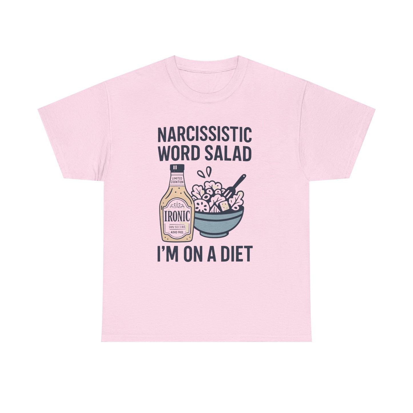 Narcissistic Word Salad – I’m on a Diet | Funny Trauma Recovery Shirt | Lights