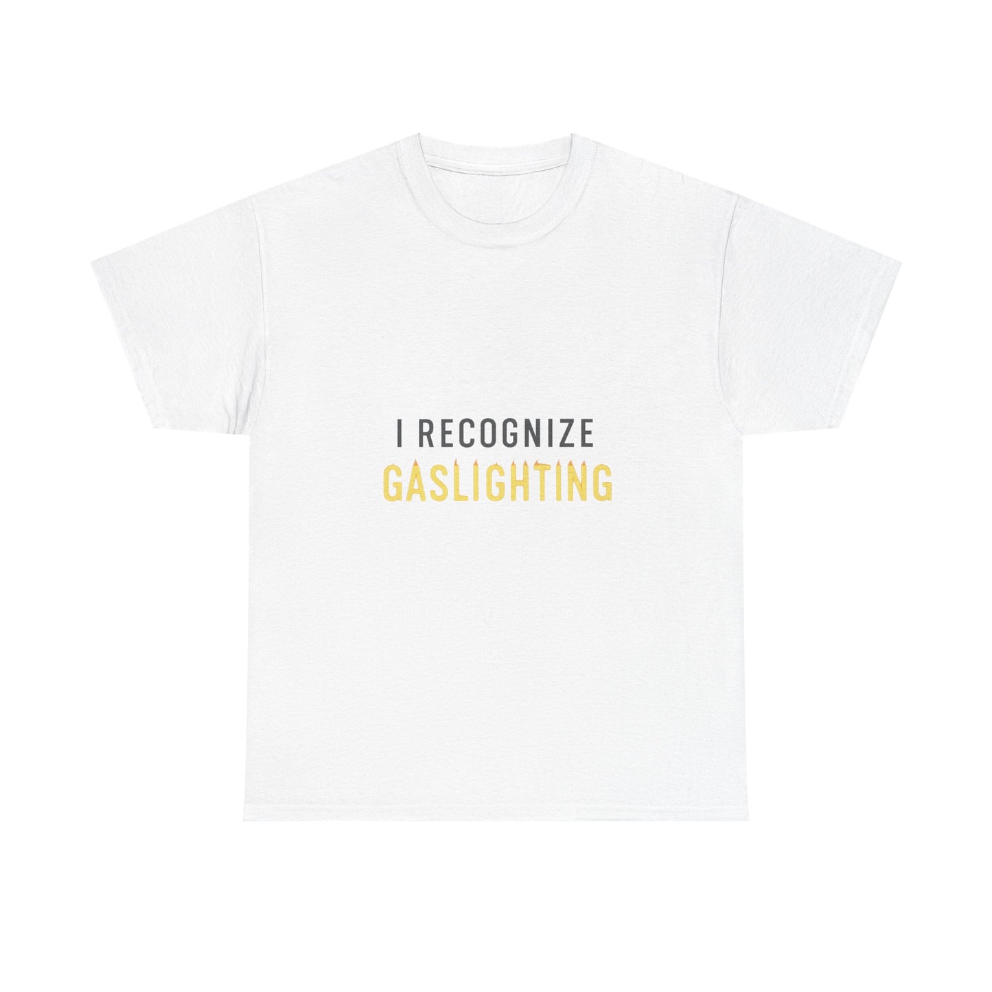 I Recognize Gaslighting – Anti-Gaslighting Awareness Tee | Lights | Narcissist Recovery Shirt