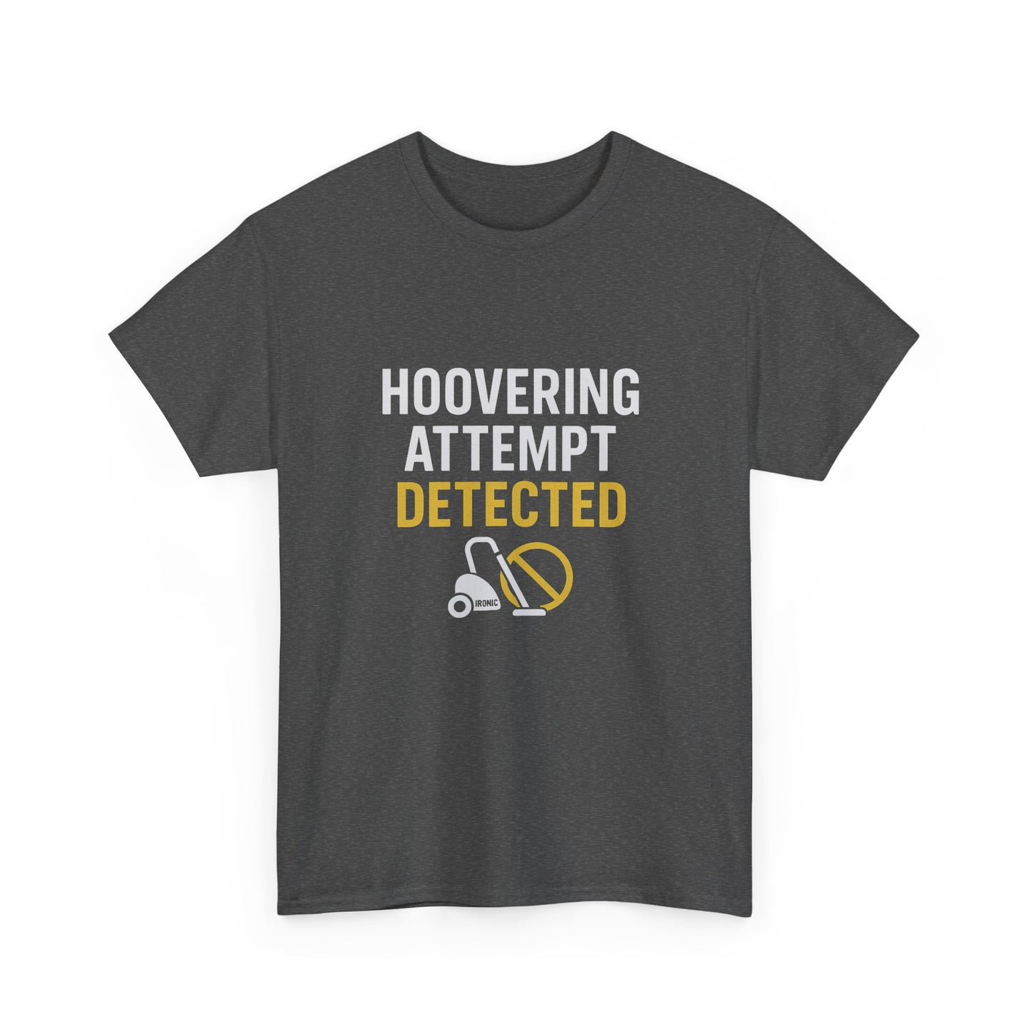 Hoovering Attempt Detected | Narcissist Awareness Funny T-Shirt | Ironic Vacuum Design