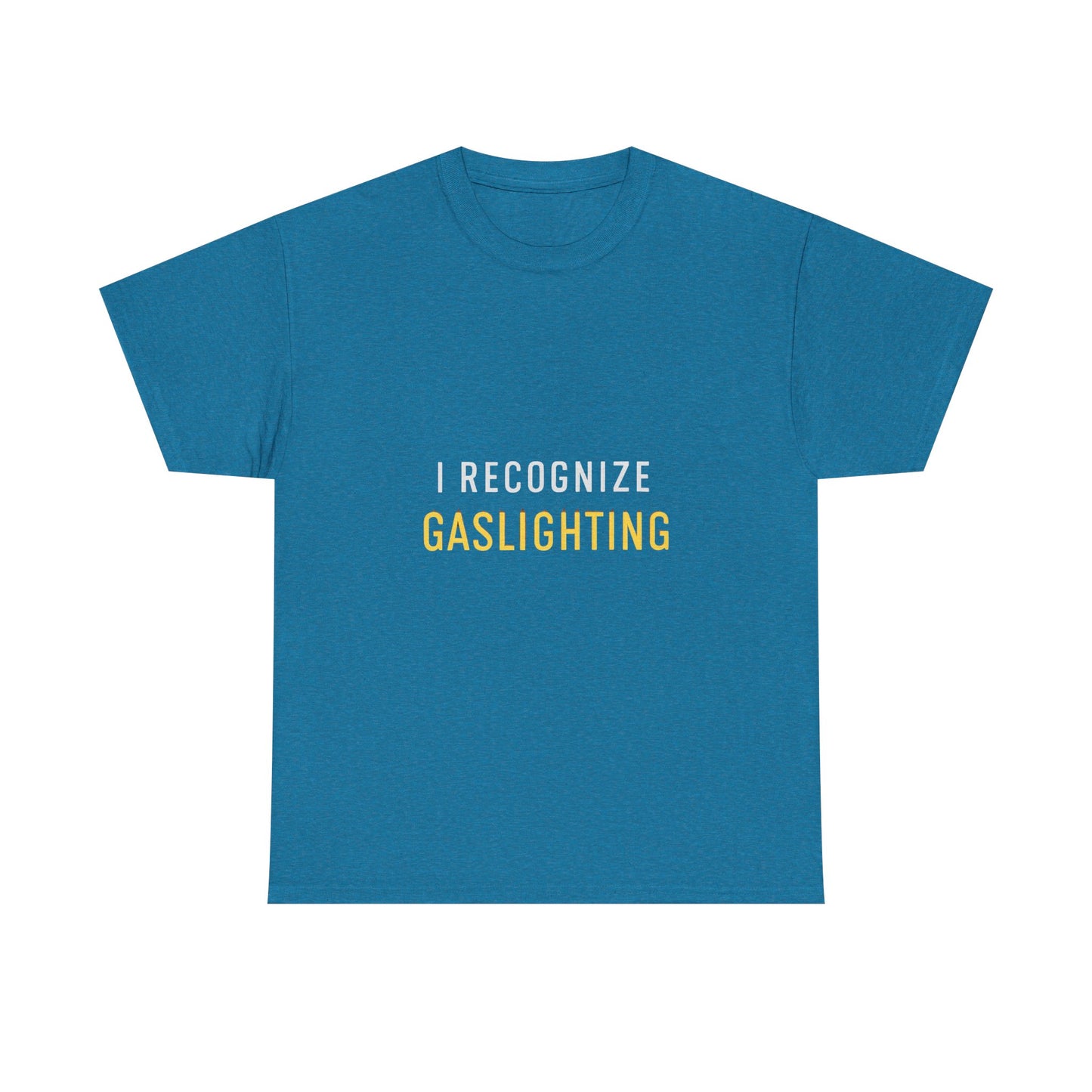 I Recognize Gaslighting – Anti-Gaslighting Awareness Tee | Darks | Narcissist Recovery Shirt