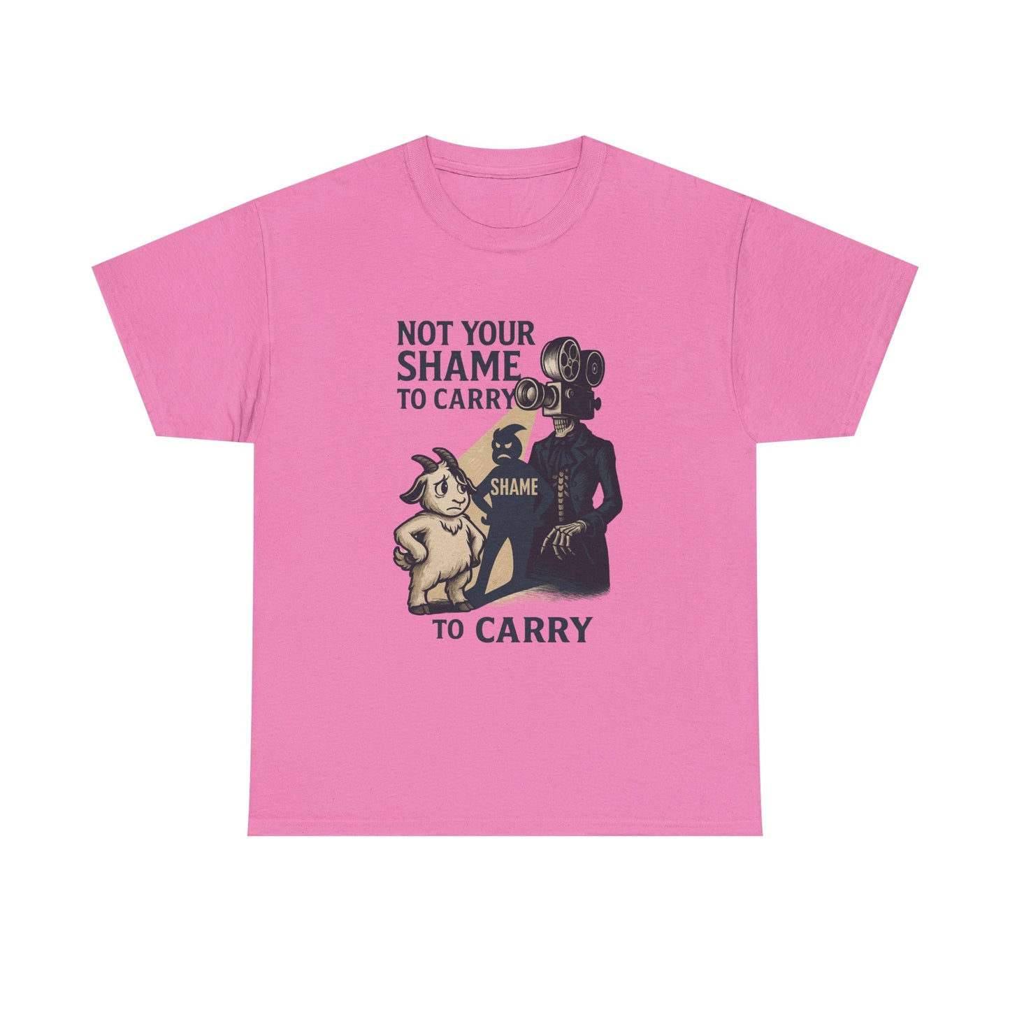 Not Your Shame to Carry – Bonesy & Blamey Empowerment Tee