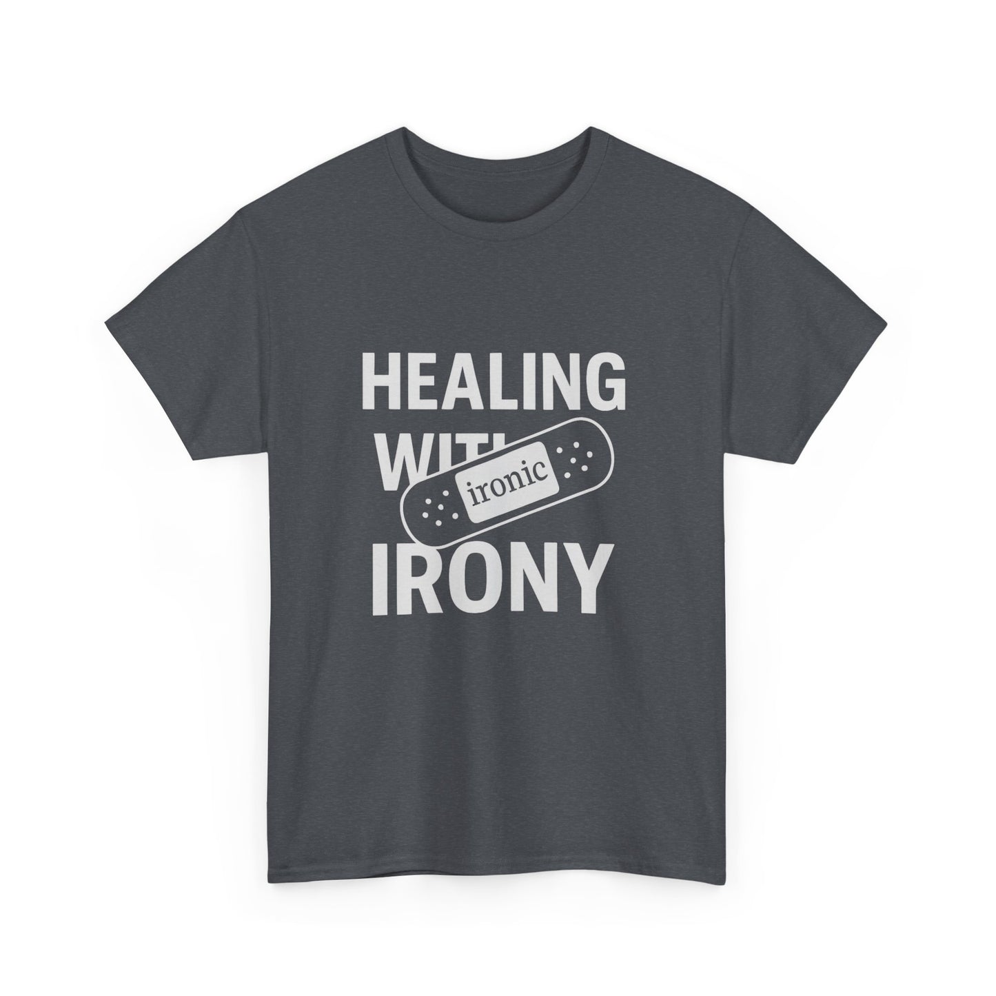 Healing With Irony – Funny Mental Health Bandage T-Shirt | Dark