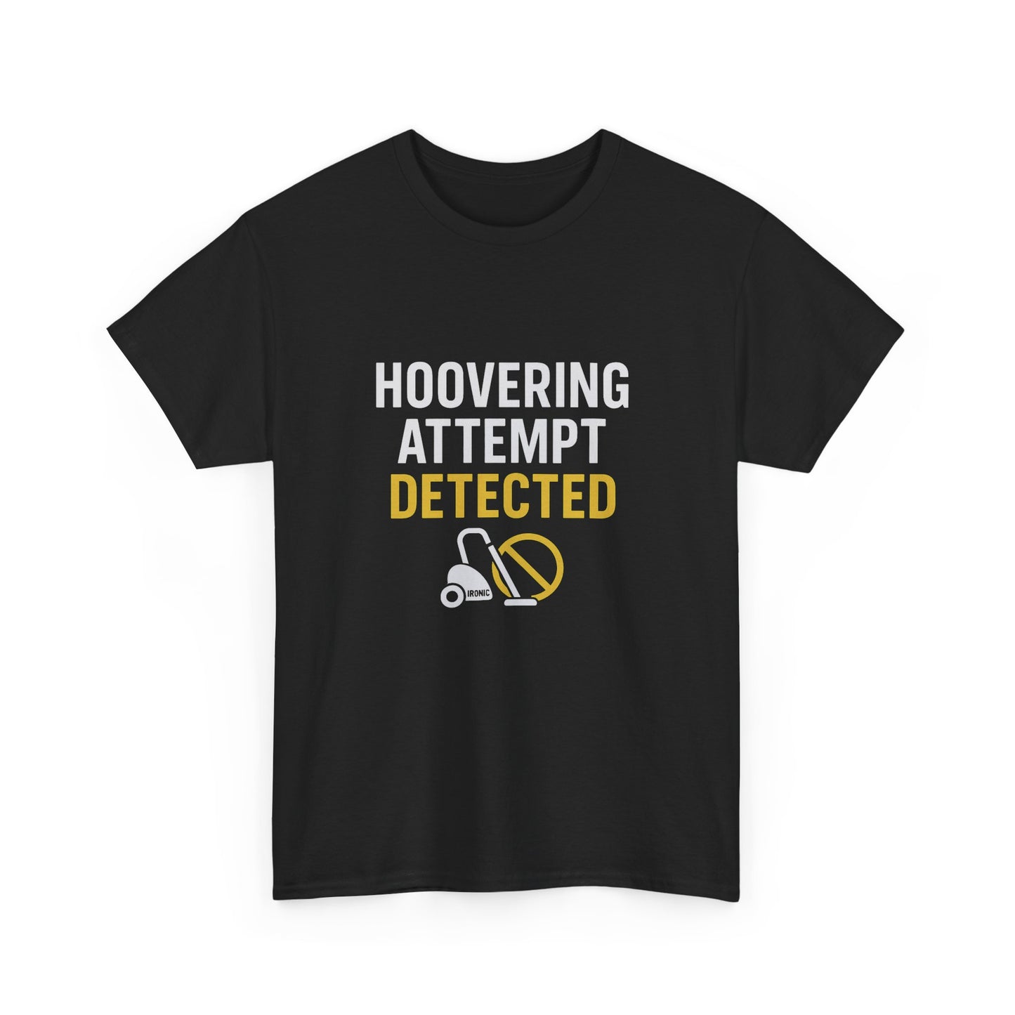 Hoovering Attempt Detected | Narcissist Awareness Funny T-Shirt | Ironic Vacuum Design