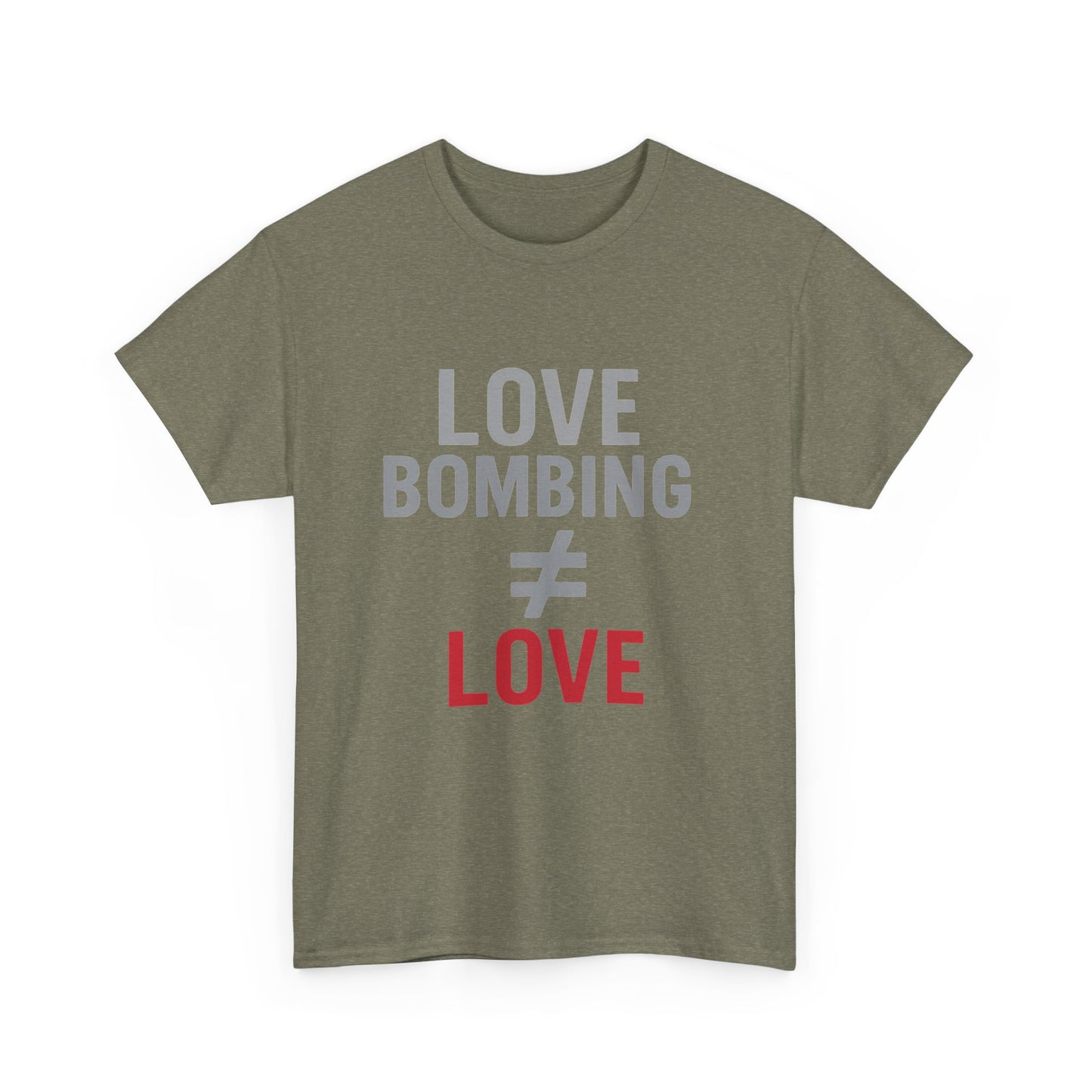 Love Bombing ≠ Love | Dark Edi. | Red Flag Awareness T-Shirt
