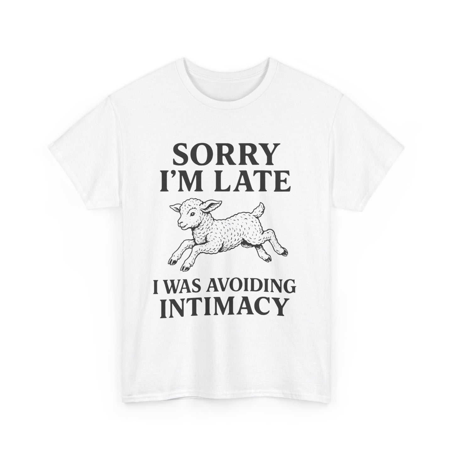 Sorry I’m Late – I Was Avoiding Intimacy | Vintage Lamb T-Shirt