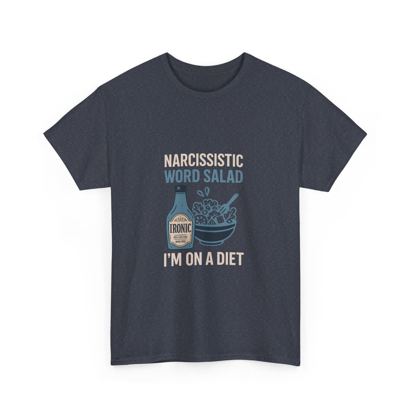 Narcissistic Word Salad – I’m on a Diet | Funny Trauma Recovery Shirt | Darks