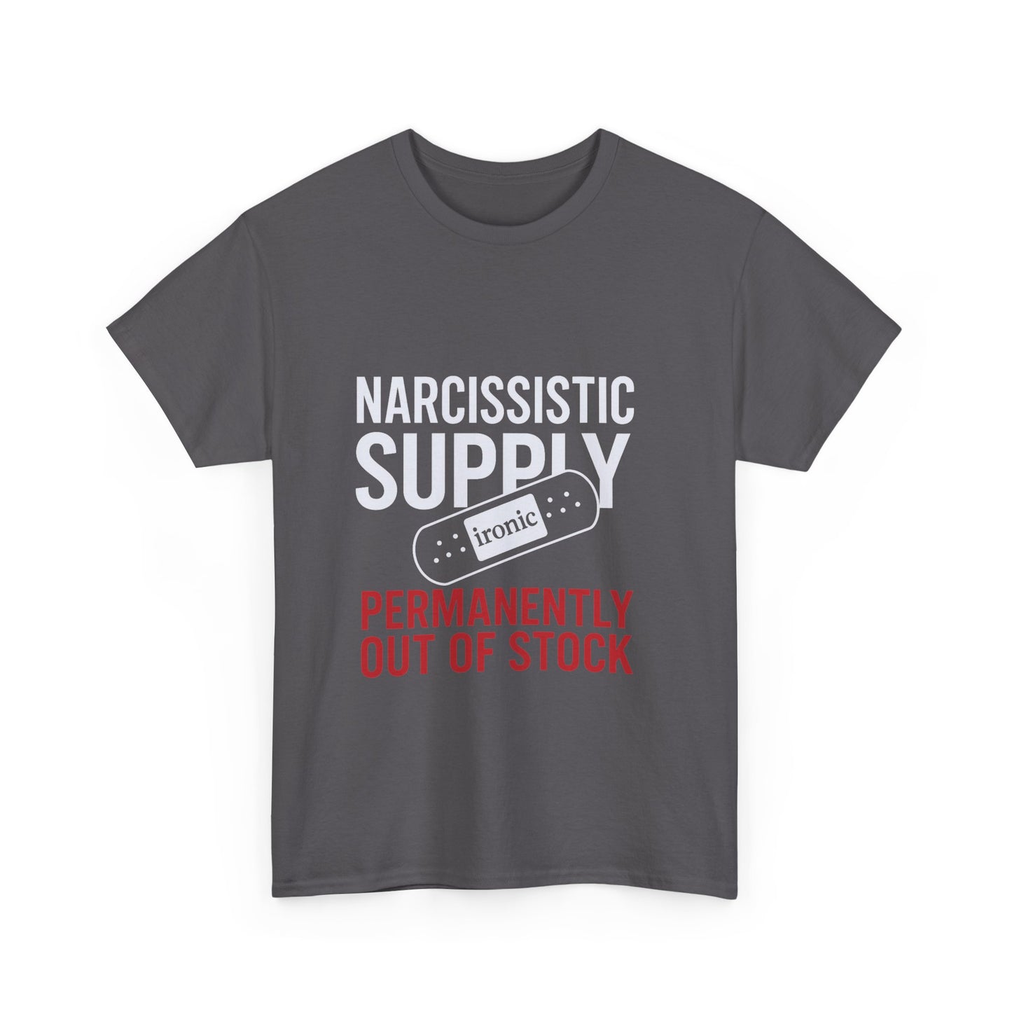 Narcissistic Supply Out of Stock T-Shirt (Darks) – Ironic Trauma Recovery Shirt