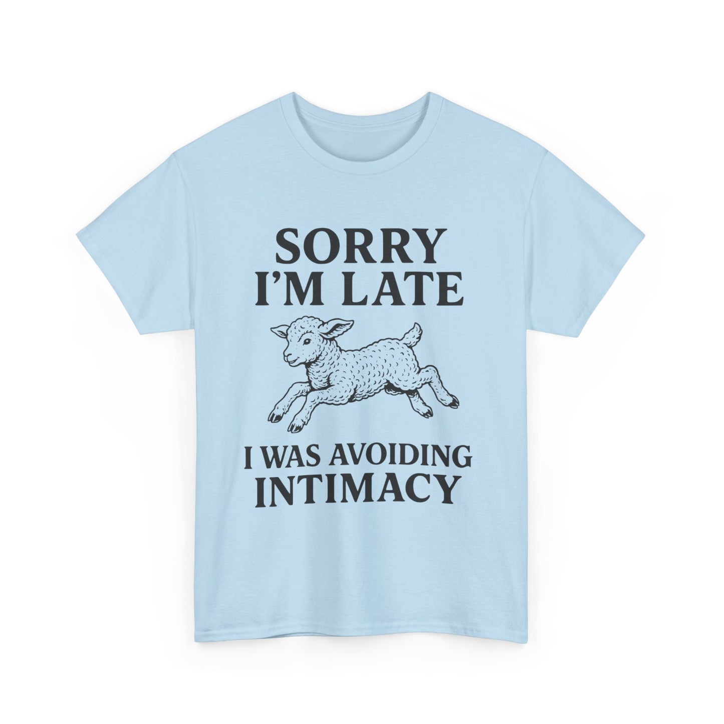 Sorry I’m Late – I Was Avoiding Intimacy | Vintage Lamb T-Shirt