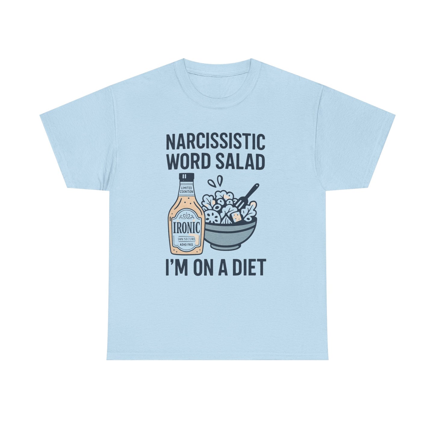Narcissistic Word Salad – I’m on a Diet | Funny Trauma Recovery Shirt | Lights