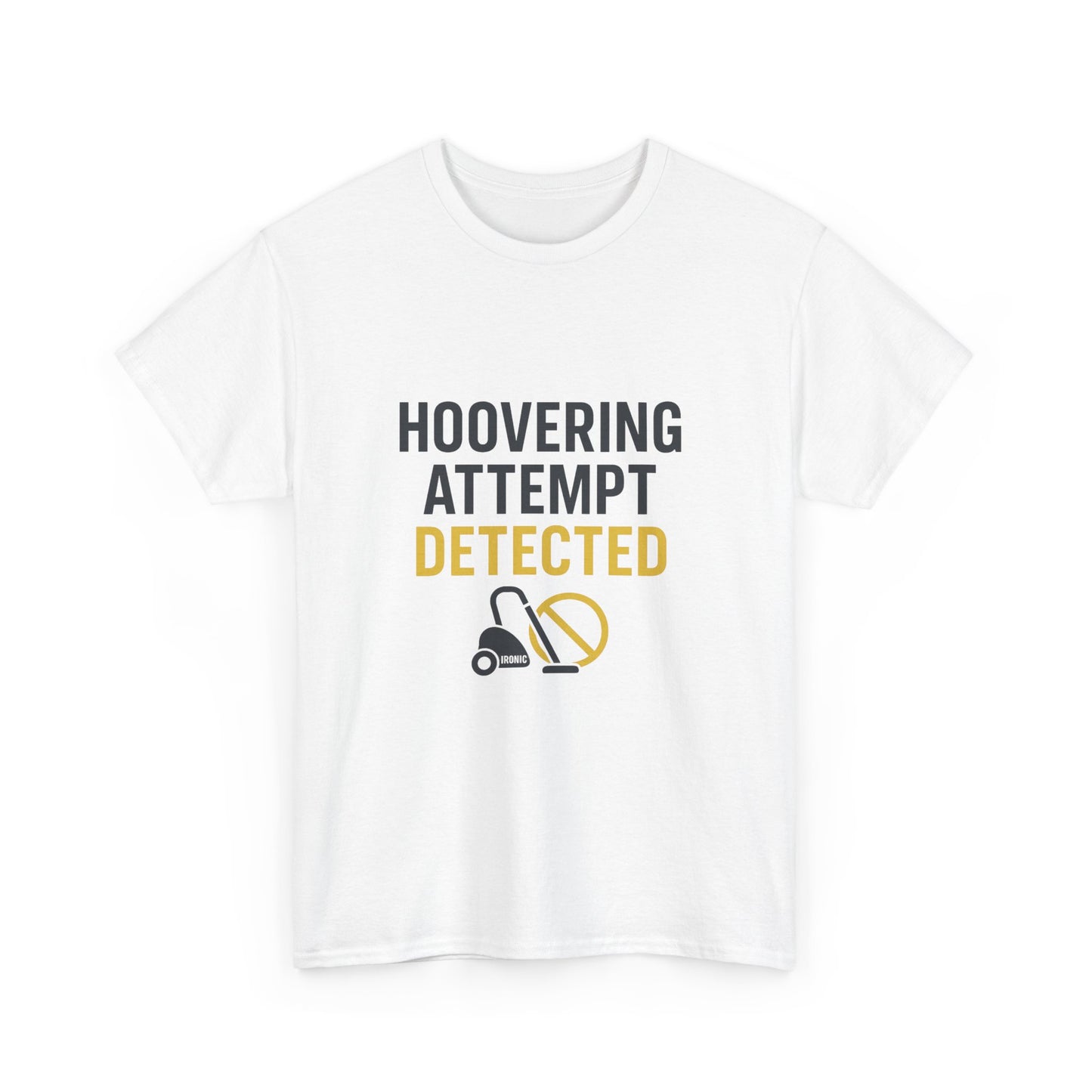 Hoovering Attempt Detected | Narcissist Awareness Funny T-Shirt | Ironic Vacuum Design