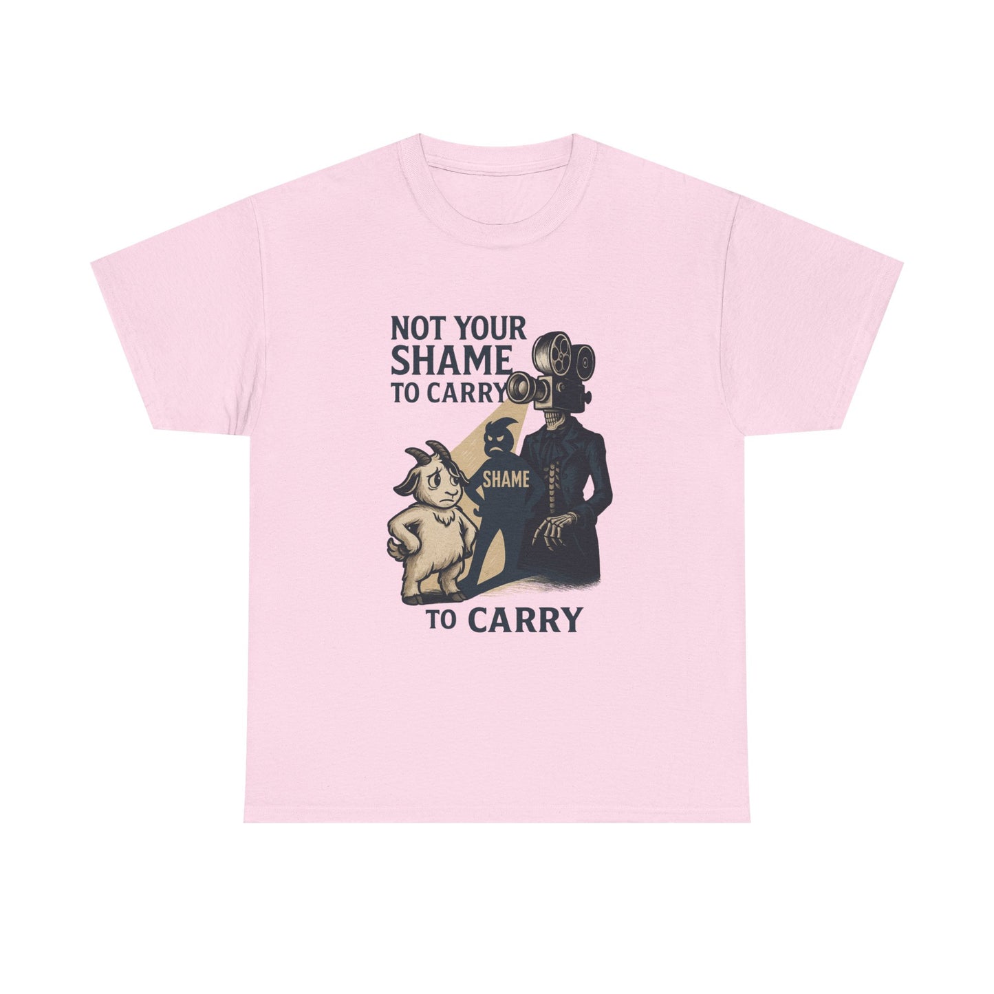 Not Your Shame to Carry – Bonesy & Blamey Empowerment Tee