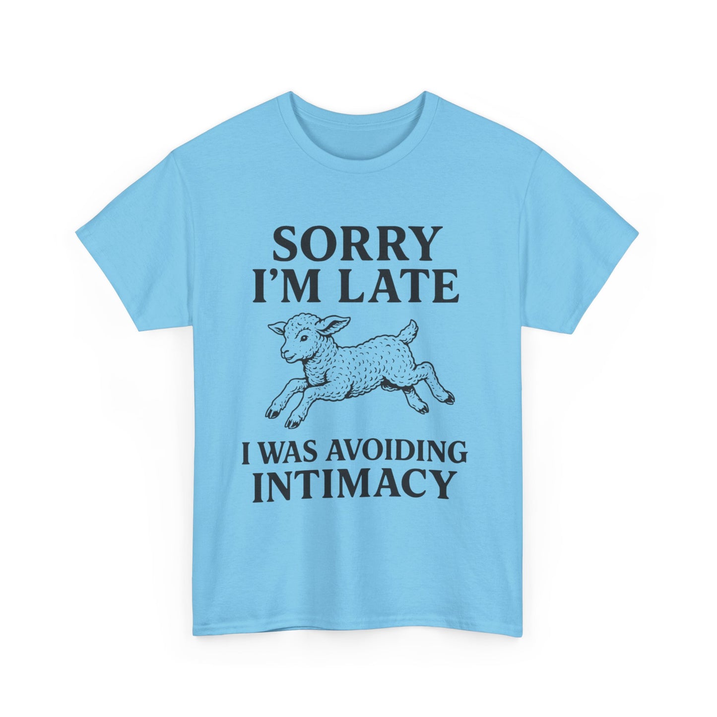 Sorry I’m Late – I Was Avoiding Intimacy | Vintage Lamb T-Shirt
