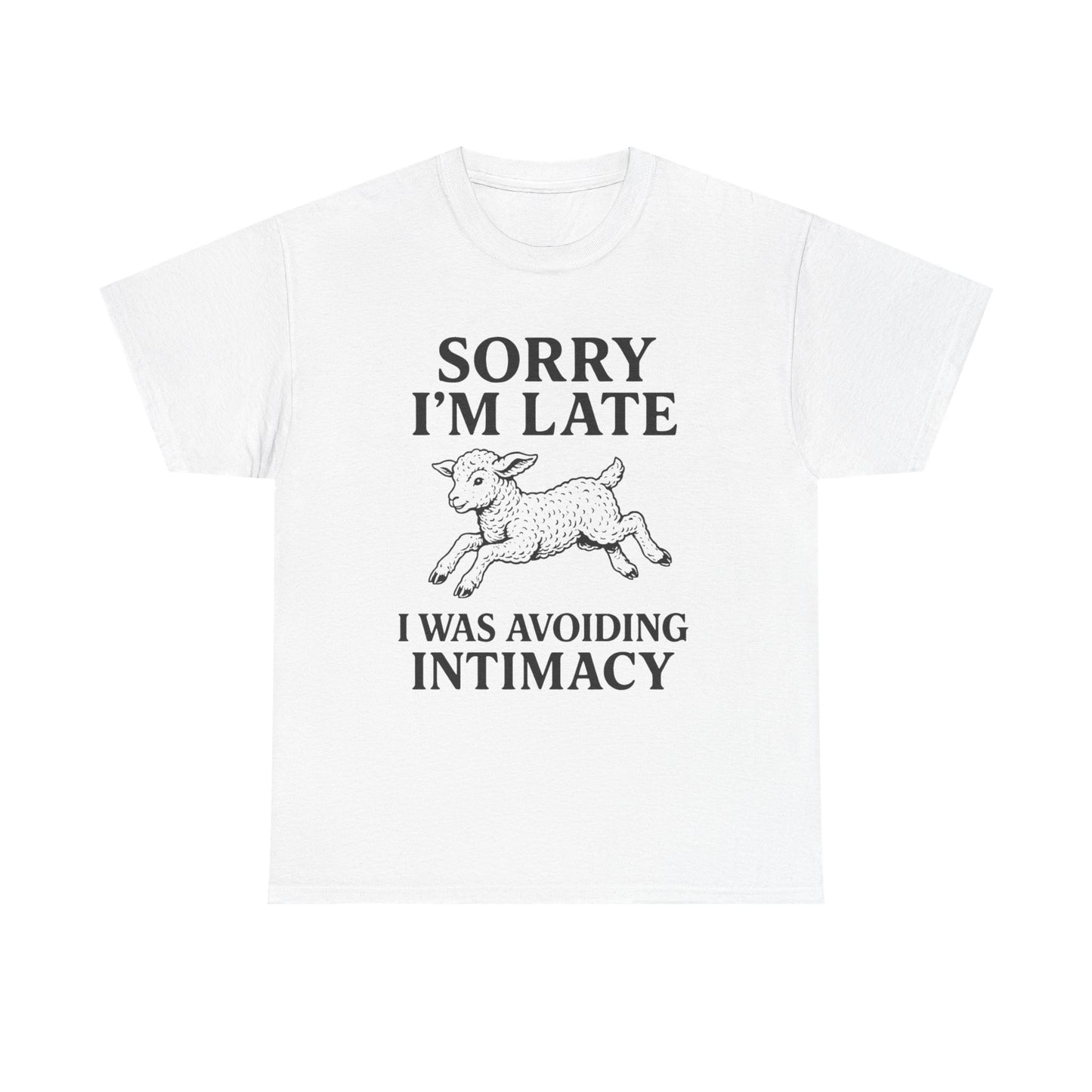 Sorry I’m Late – I Was Avoiding Intimacy | Vintage Lamb T-Shirt