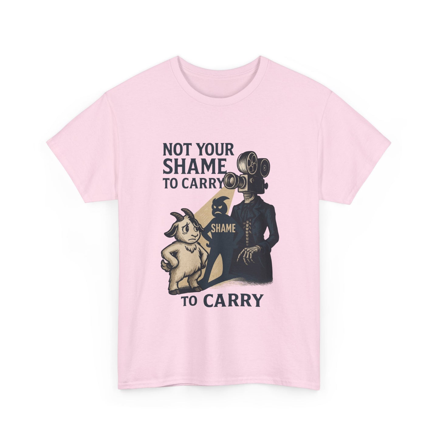 Not Your Shame to Carry – Bonesy & Blamey Empowerment Tee