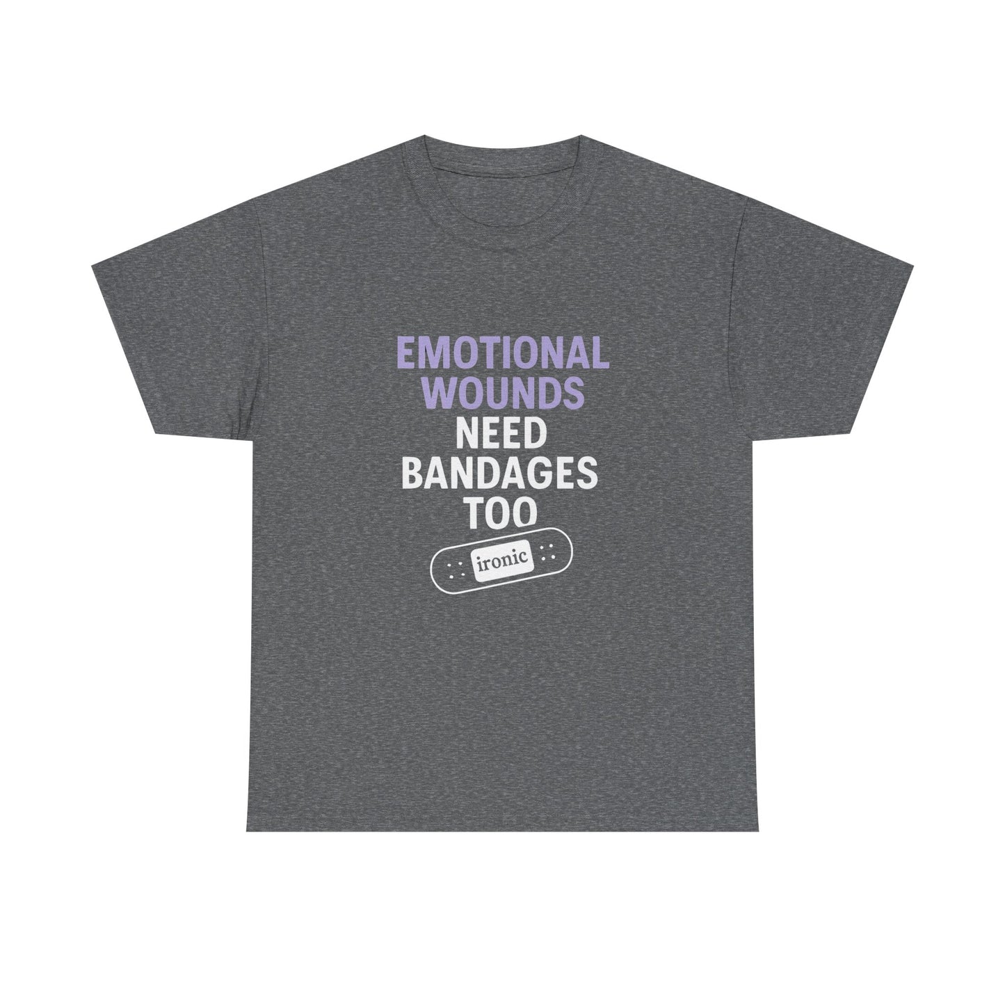 Emotional Wounds Need Bandages Too – Mental Health Awareness T-Shirt | Dark