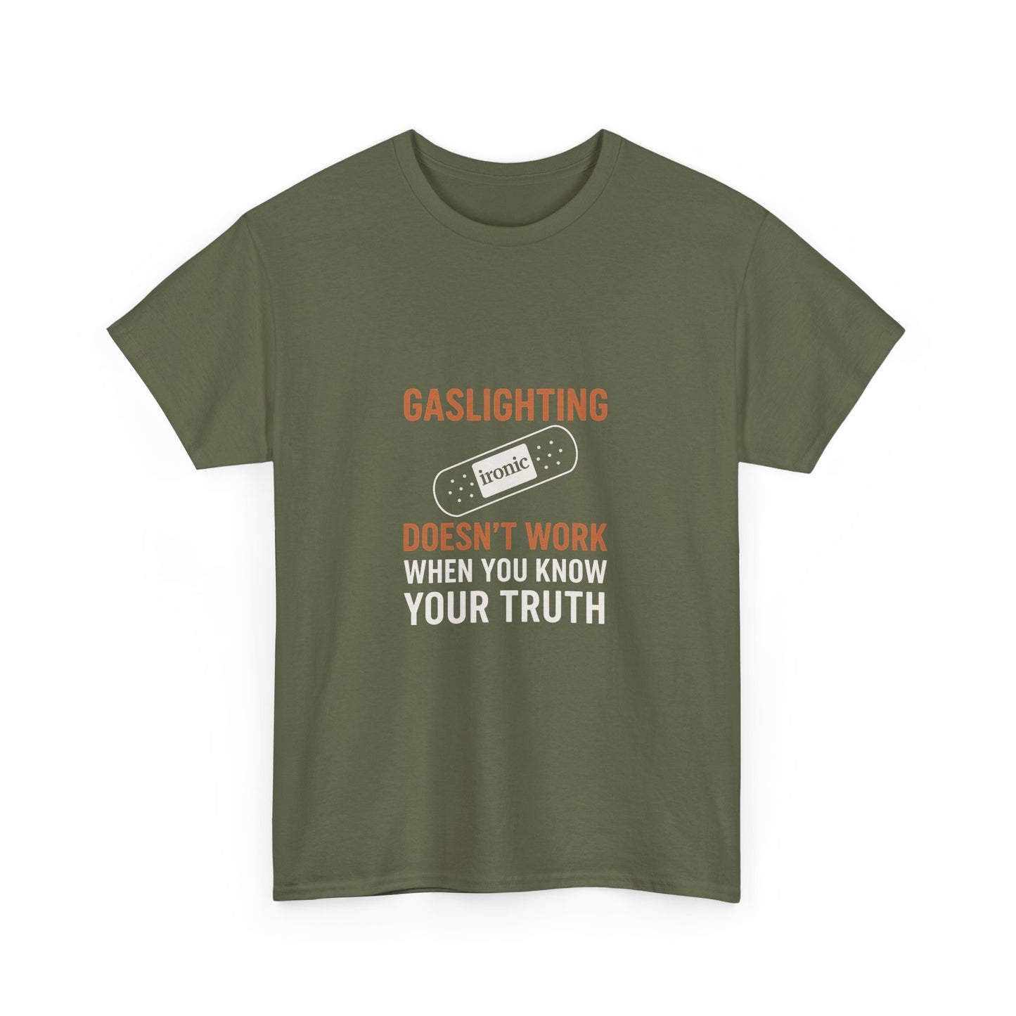 Gaslighting Doesn’t Work – Know Your Truth Ironic Band-Aid Tee | Dark