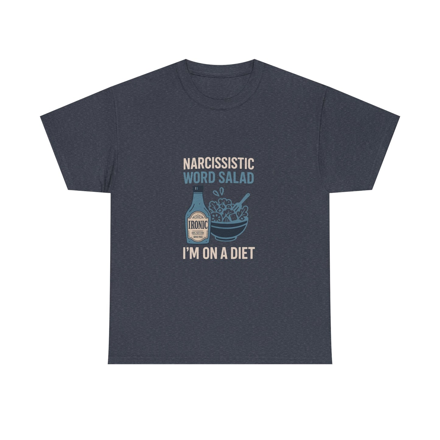 Narcissistic Word Salad – I’m on a Diet | Funny Trauma Recovery Shirt | Darks