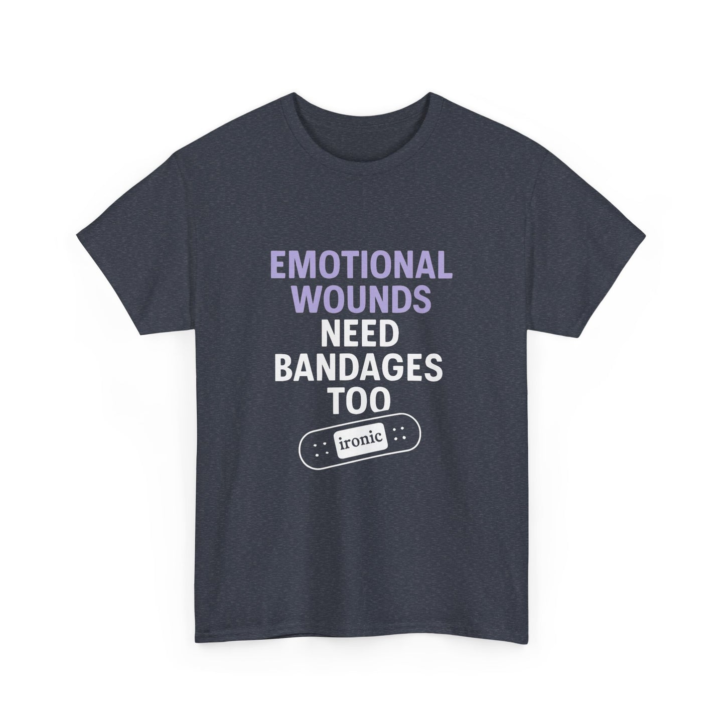 Emotional Wounds Need Bandages Too – Mental Health Awareness T-Shirt | Dark