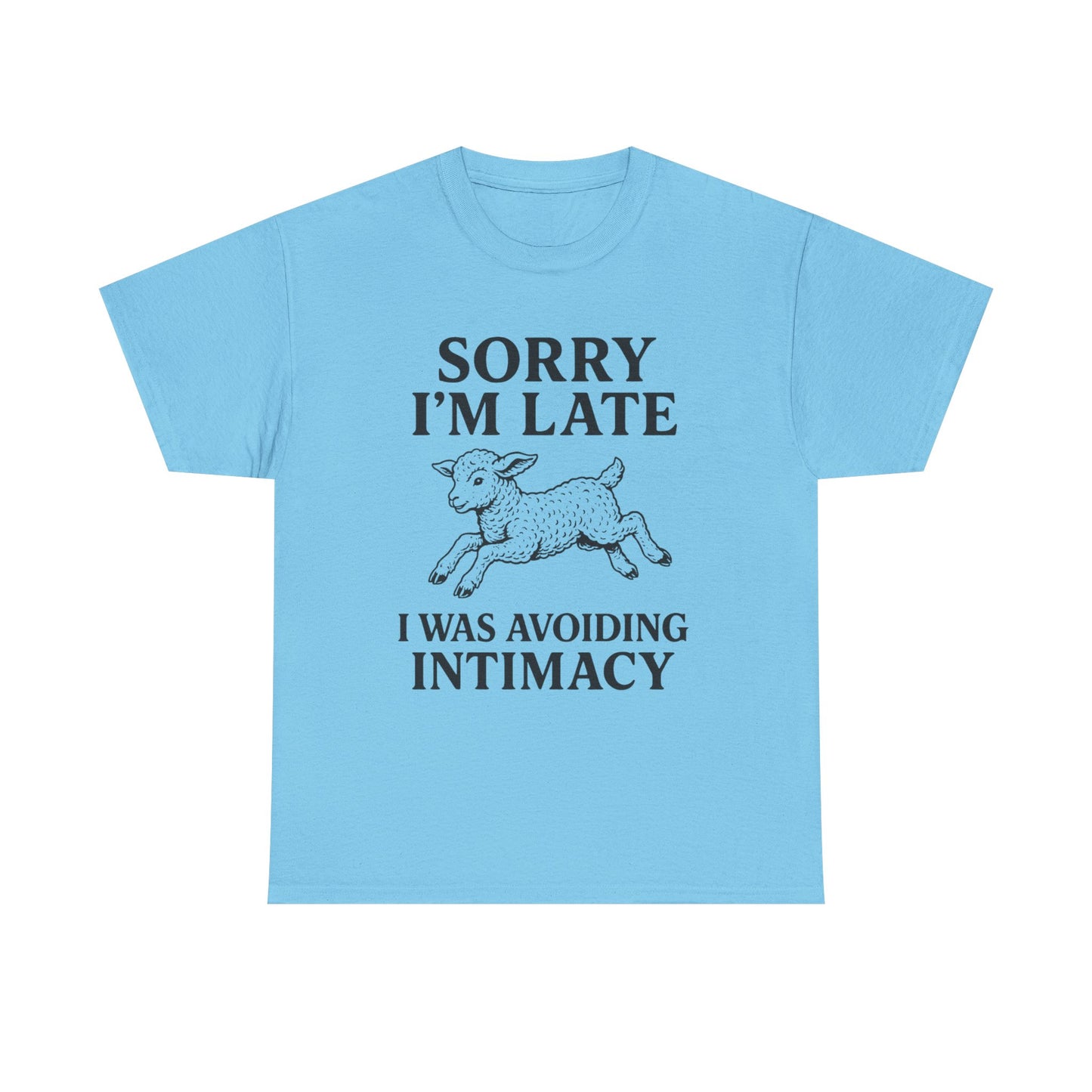 Sorry I’m Late – I Was Avoiding Intimacy | Vintage Lamb T-Shirt