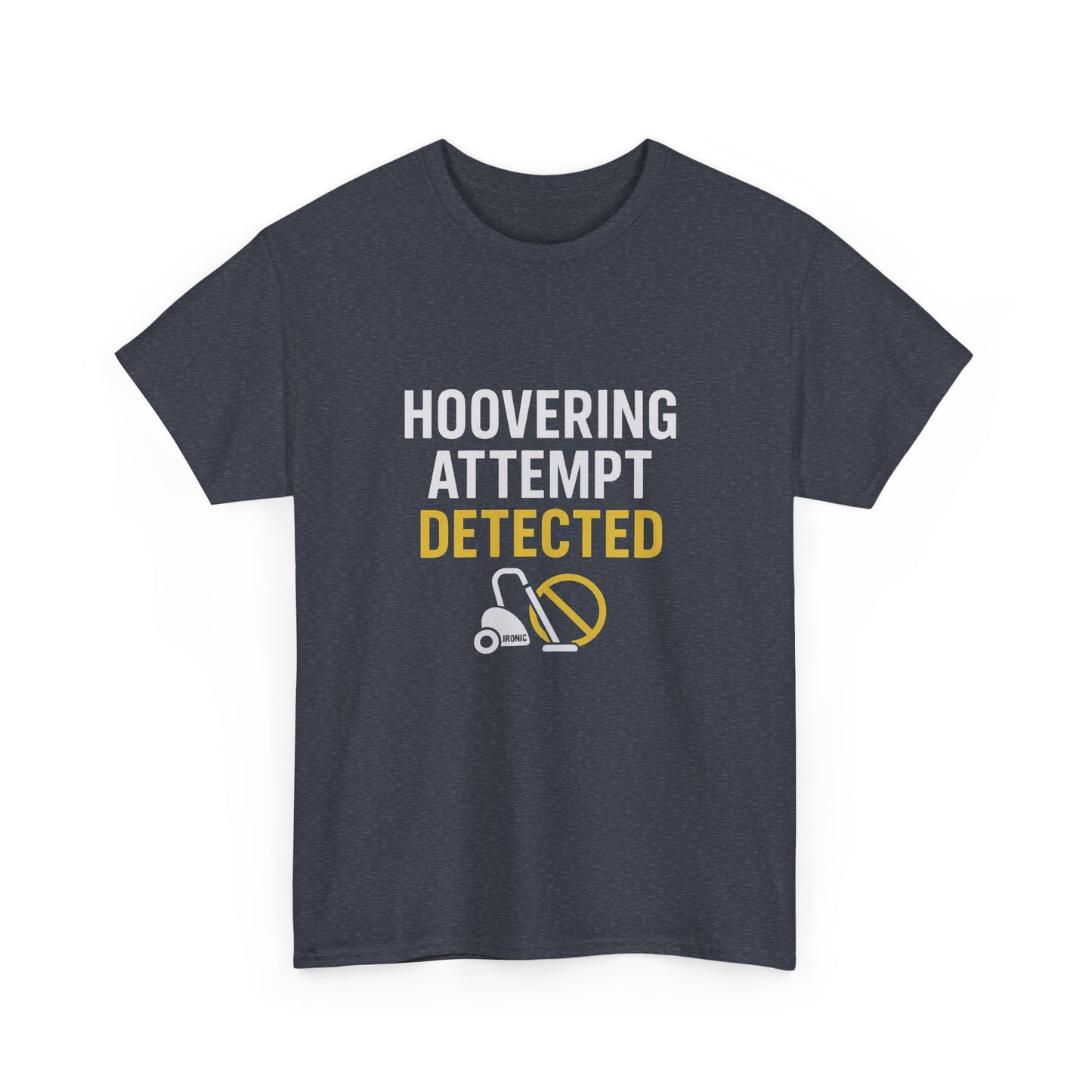 Hoovering Attempt Detected | Narcissist Awareness Funny T-Shirt | Ironic Vacuum Design