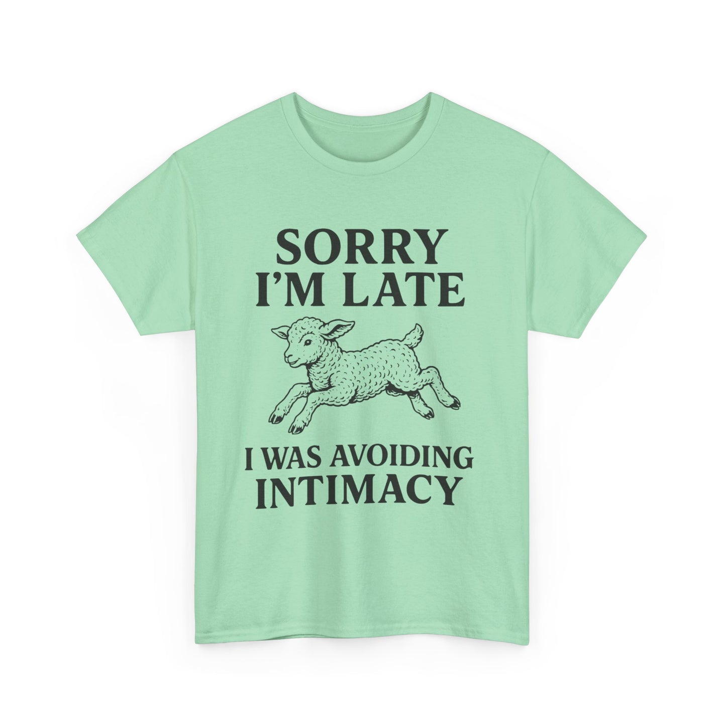 Sorry I’m Late – I Was Avoiding Intimacy | Vintage Lamb T-Shirt