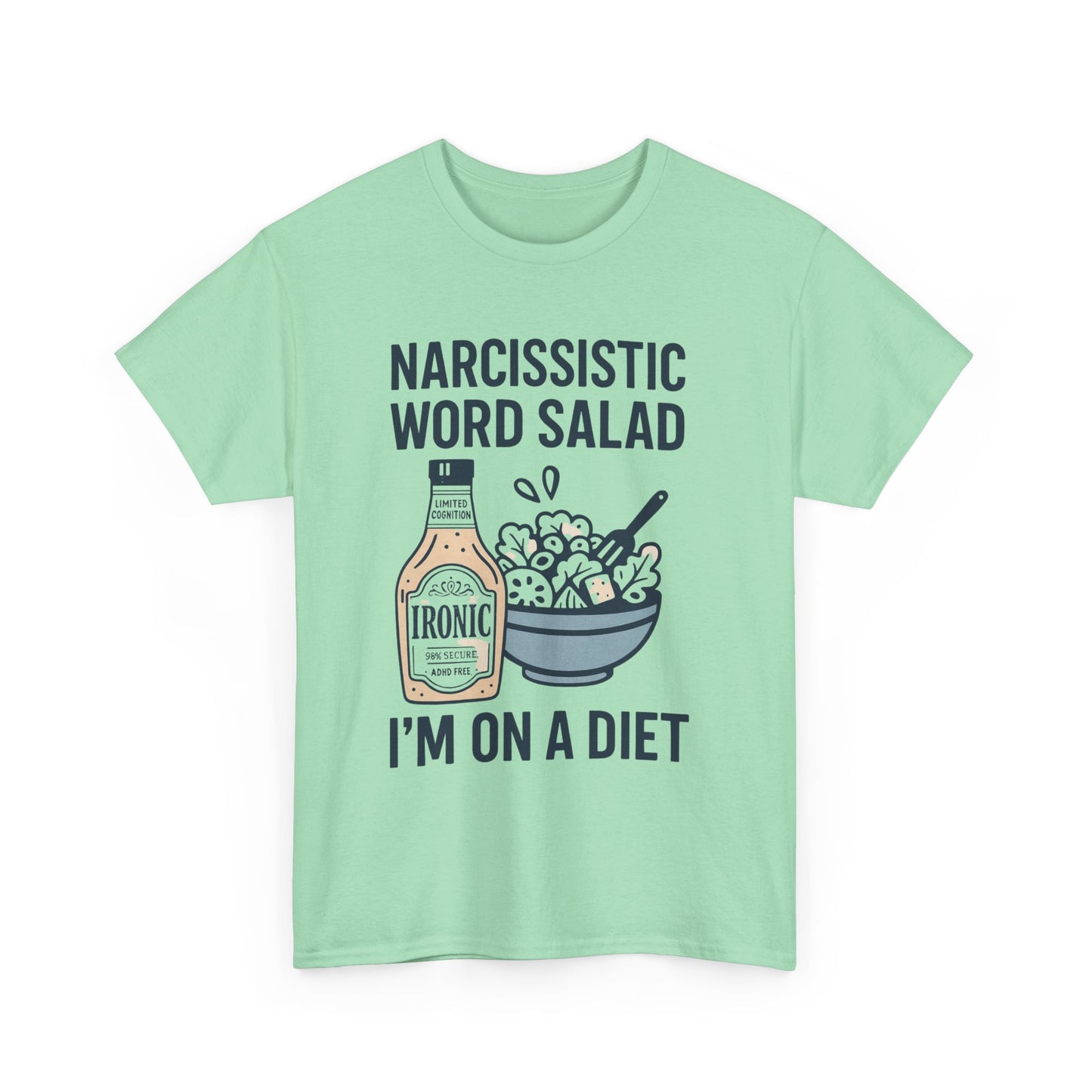 Narcissistic Word Salad – I’m on a Diet | Funny Trauma Recovery Shirt | Lights