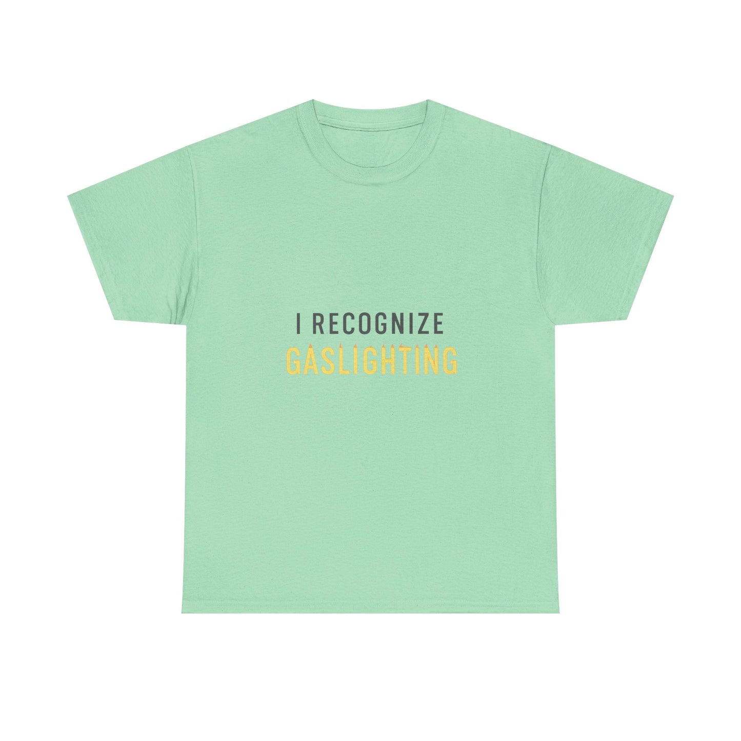 I Recognize Gaslighting – Anti-Gaslighting Awareness Tee | Lights | Narcissist Recovery Shirt