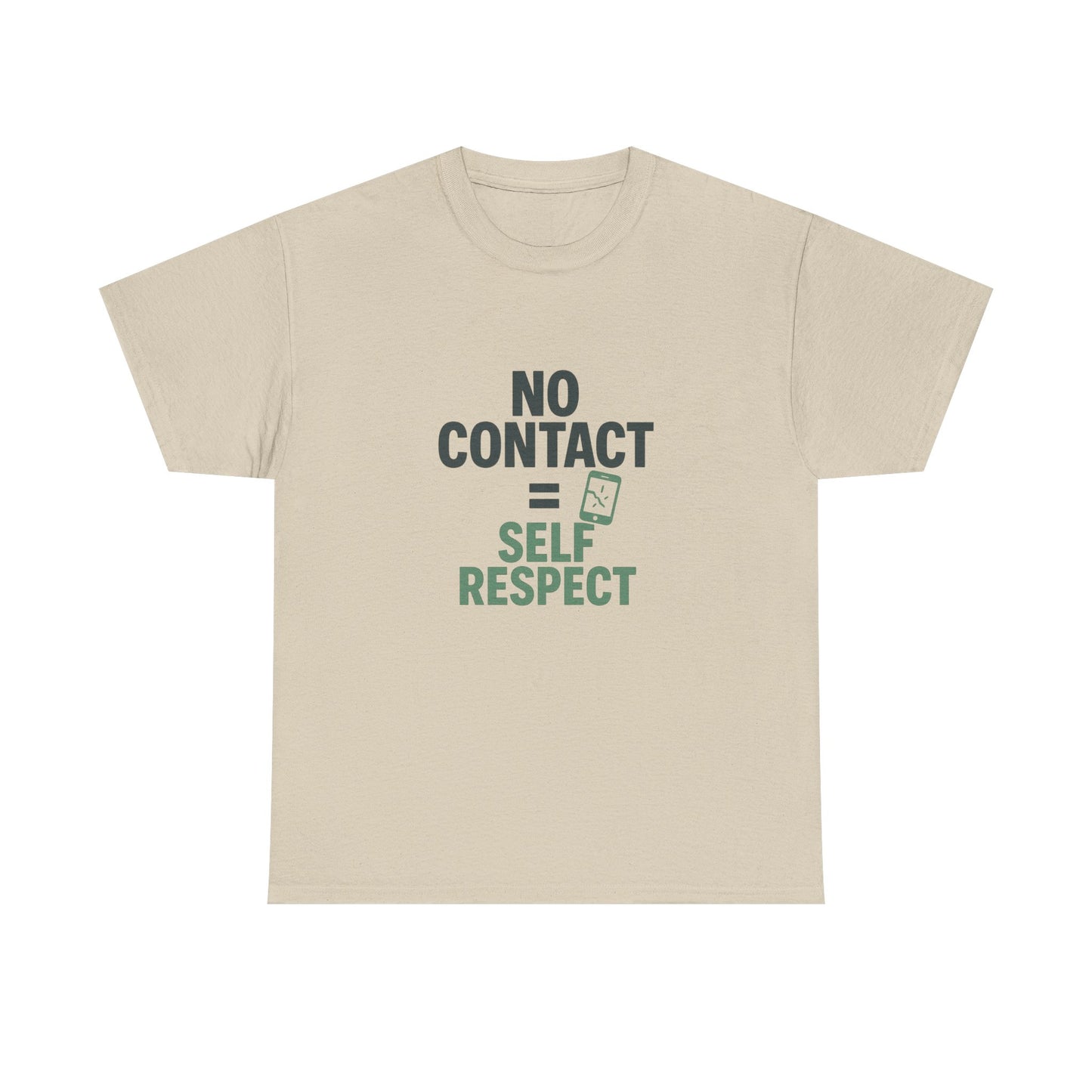 No Contact = Self Respect T-Shirt – Empowerment Tee for Narcissistic Abuse Recovery, Boundaries, and Healing
