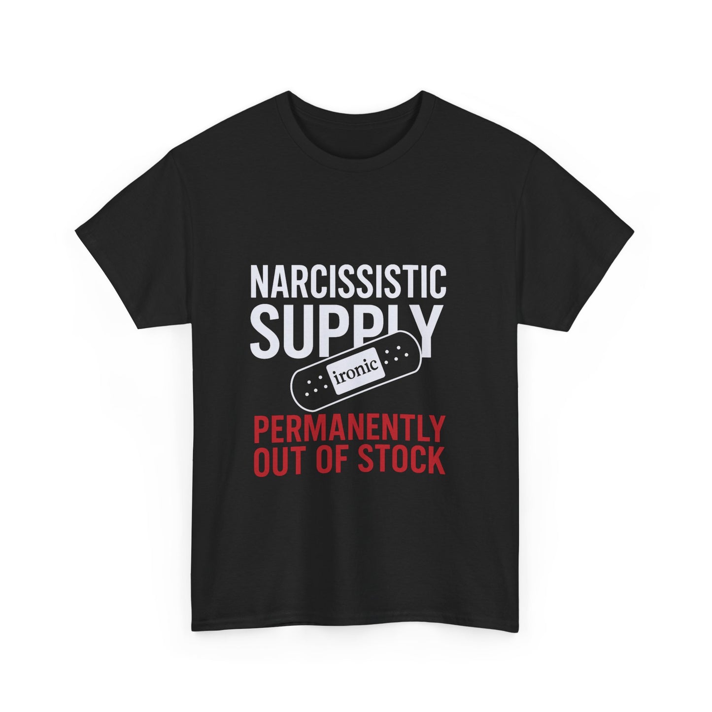 Narcissistic Supply Out of Stock T-Shirt (Darks) – Ironic Trauma Recovery Shirt