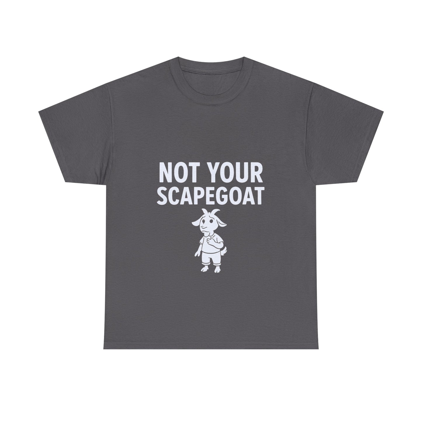 Not Your Scapegoat | Bold Mental Health & Narcissism Recovery Tee