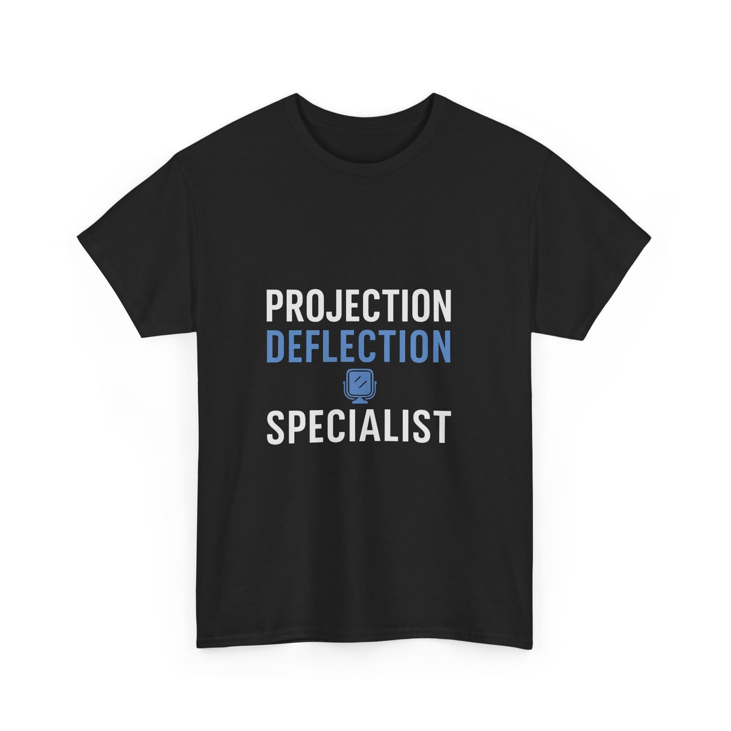 Projection Deflection Specialist Tee – Narc Humor Edition | Darks