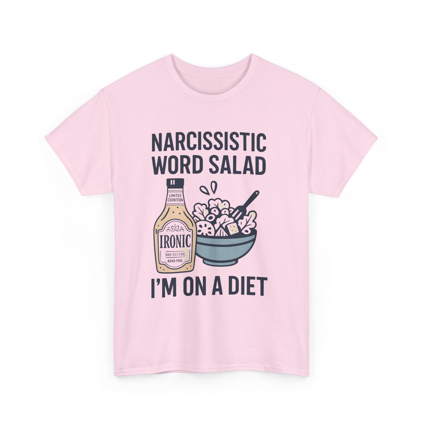 Narcissistic Word Salad – I’m on a Diet | Funny Trauma Recovery Shirt | Lights