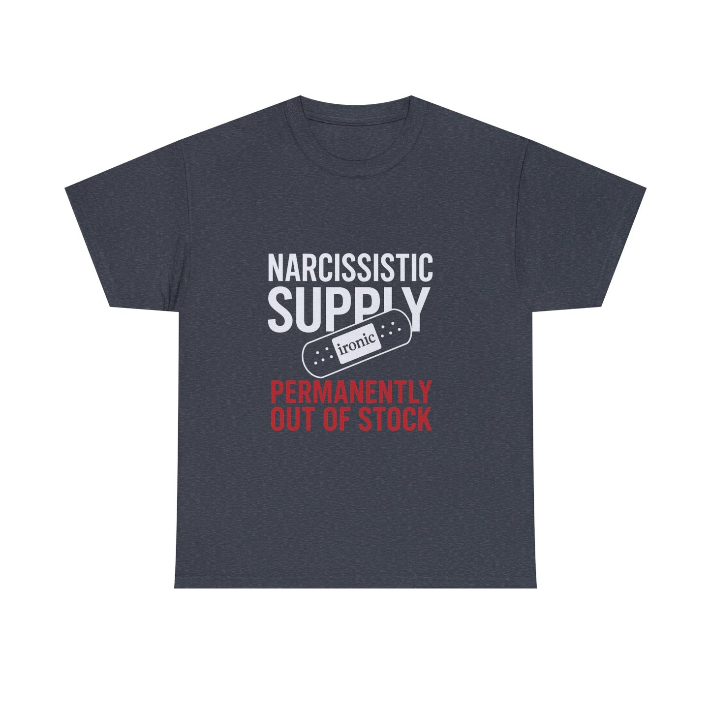 Narcissistic Supply Out of Stock T-Shirt (Darks) – Ironic Trauma Recovery Shirt