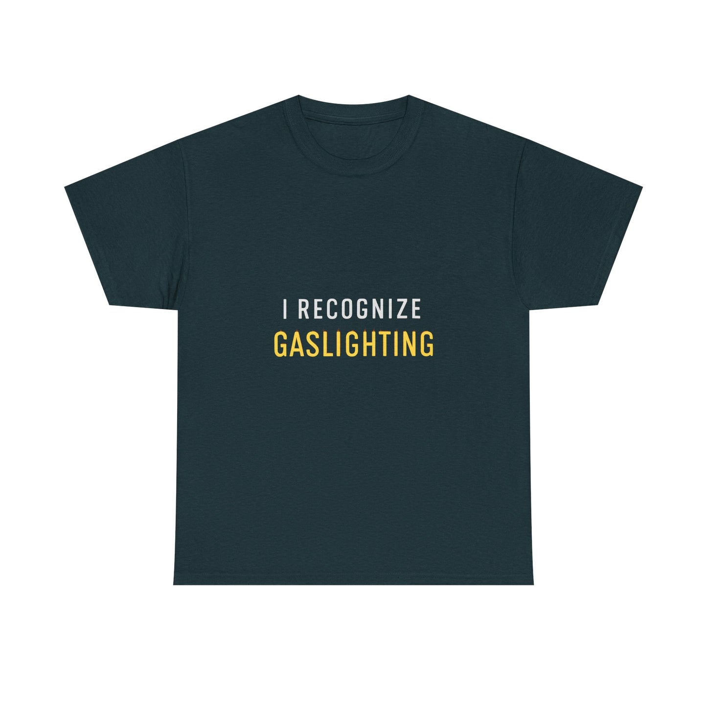 I Recognize Gaslighting – Anti-Gaslighting Awareness Tee | Darks | Narcissist Recovery Shirt