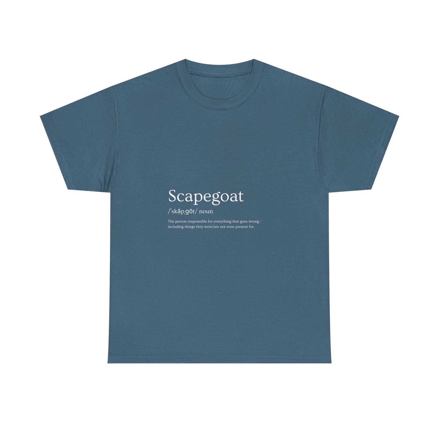 Scapegoat Definition Tee – Funny Dysfunctional Family Blame Collector Shirt
