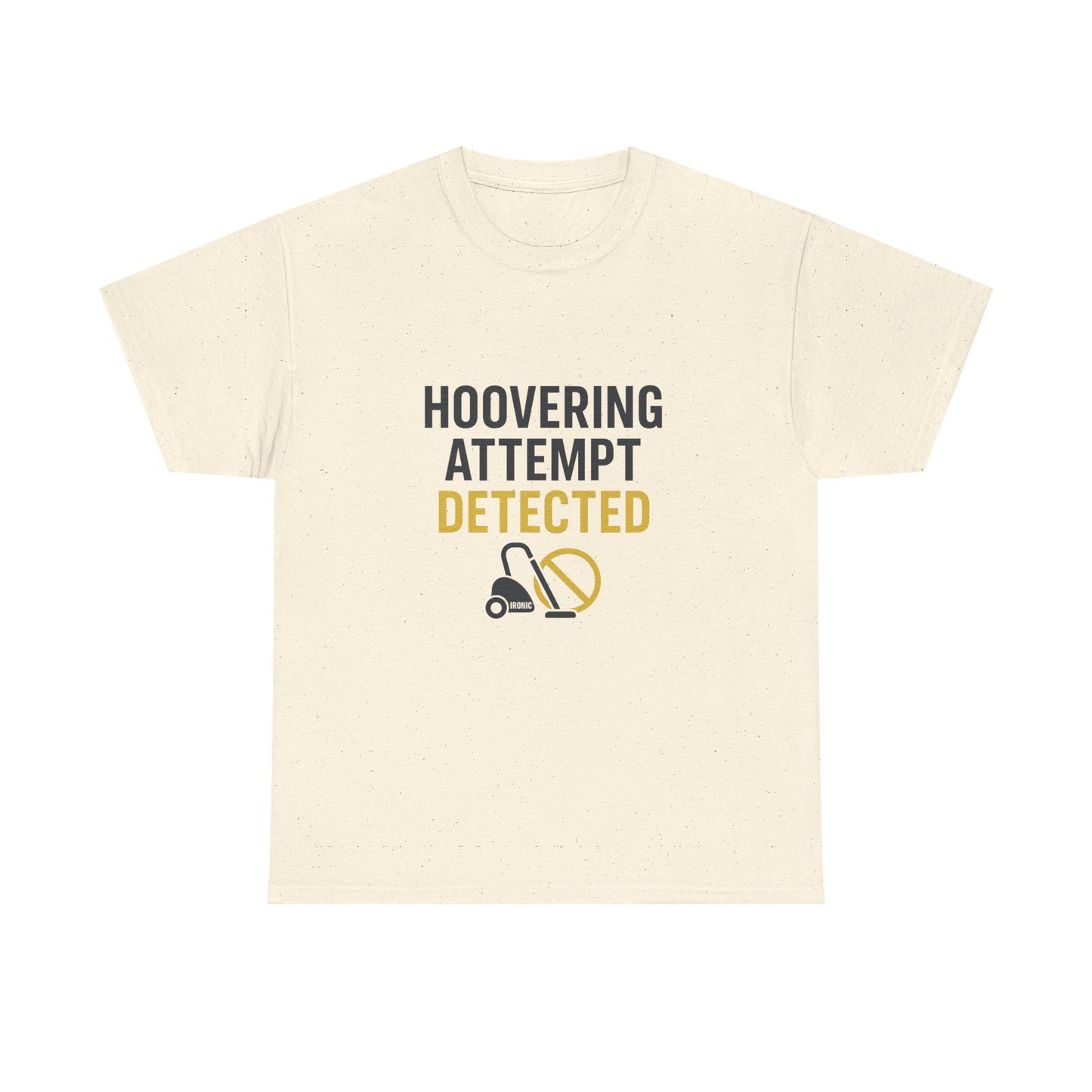 Hoovering Attempt Detected | Narcissist Awareness Funny T-Shirt | Ironic Vacuum Design