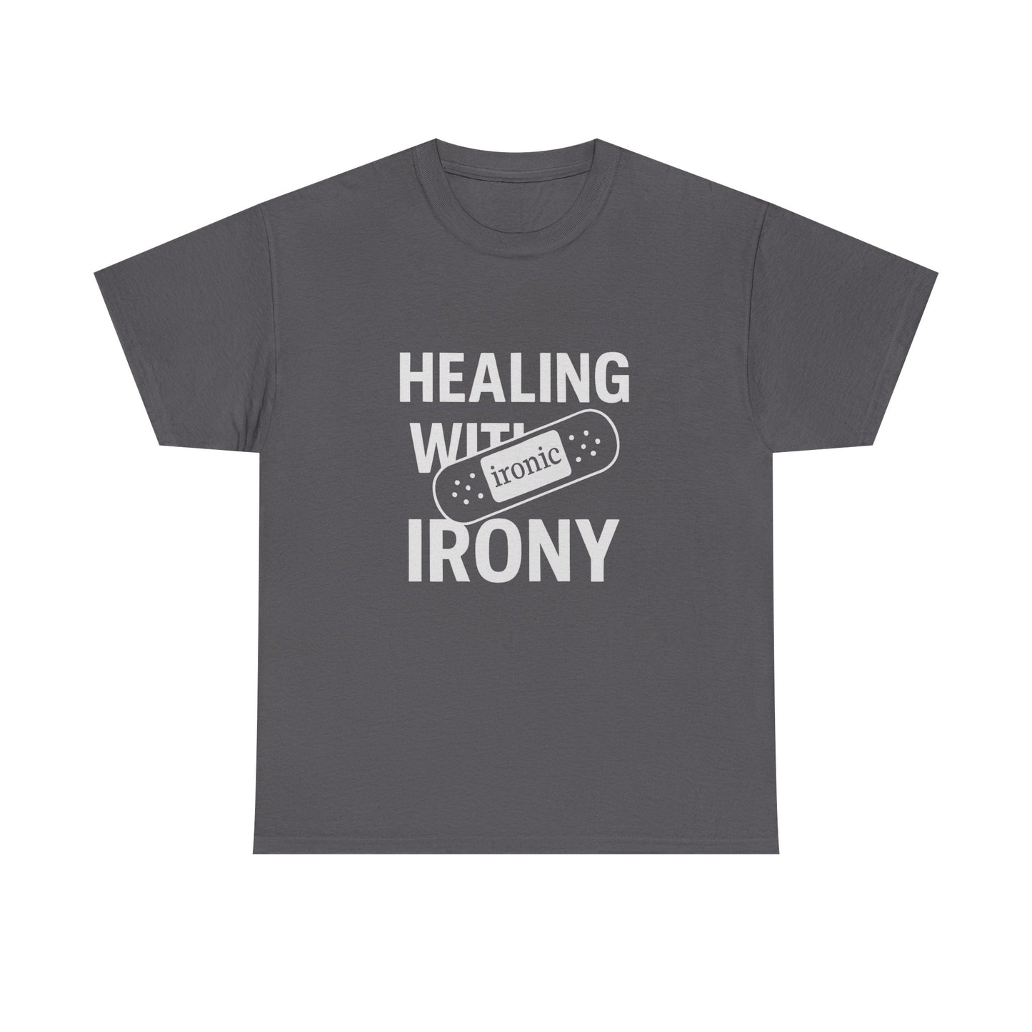 Healing With Irony – Funny Mental Health Bandage T-Shirt | Dark