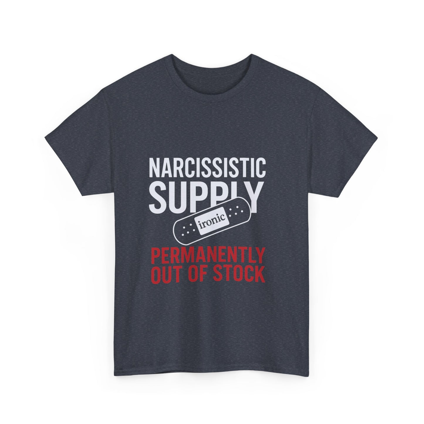 Narcissistic Supply Out of Stock T-Shirt (Darks) – Ironic Trauma Recovery Shirt