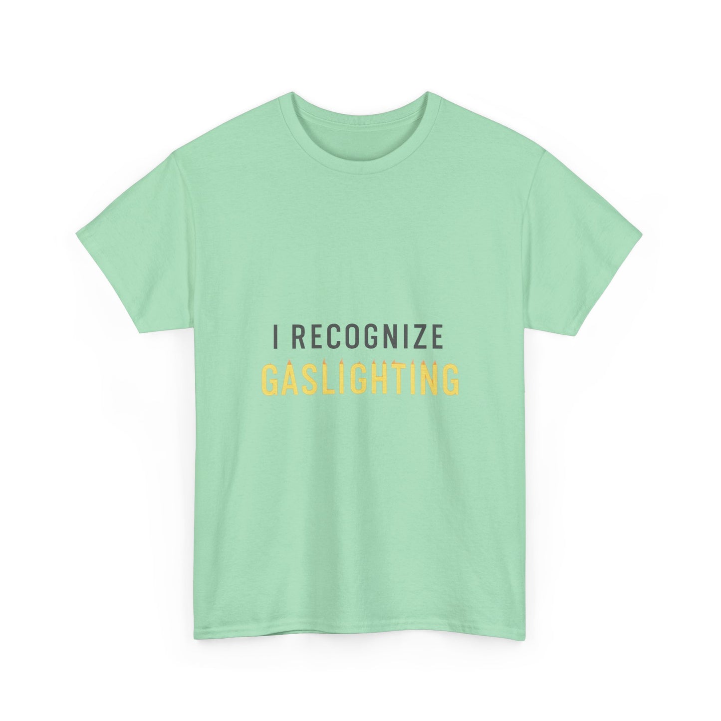 I Recognize Gaslighting – Anti-Gaslighting Awareness Tee | Lights | Narcissist Recovery Shirt