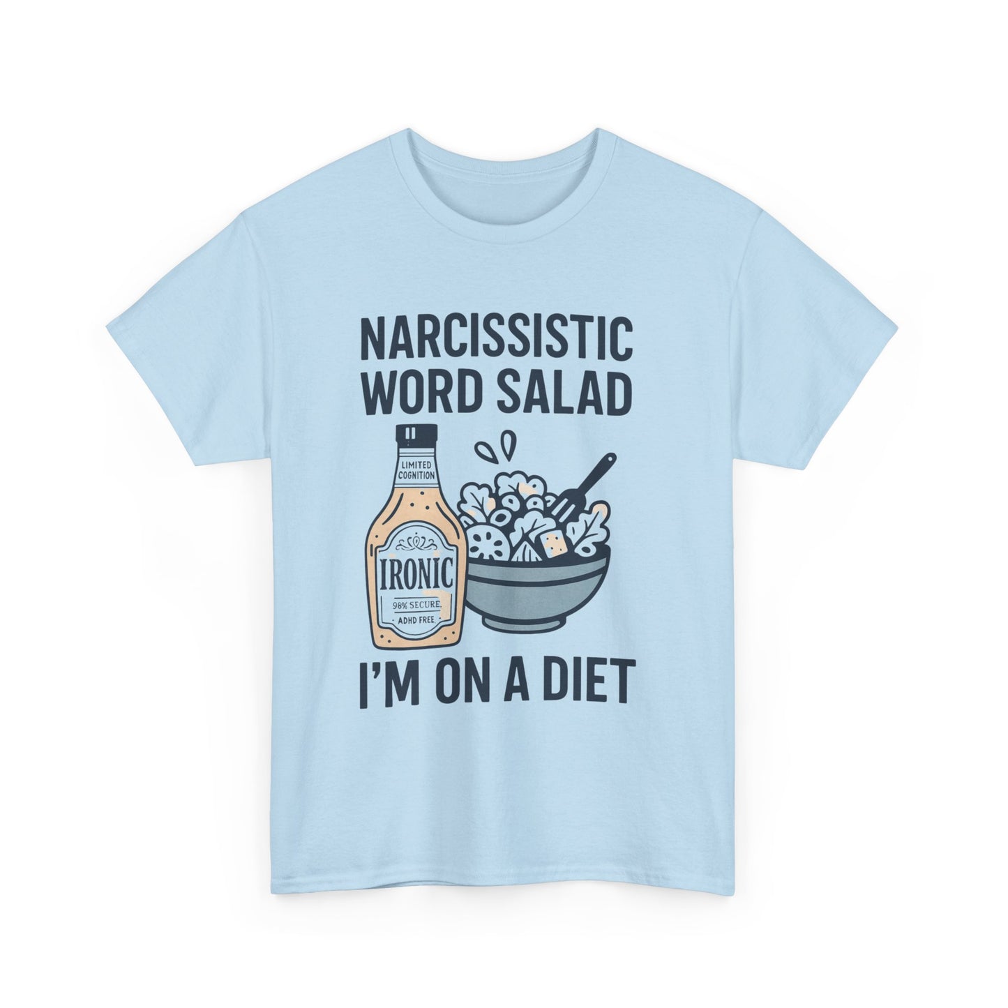 Narcissistic Word Salad – I’m on a Diet | Funny Trauma Recovery Shirt | Lights