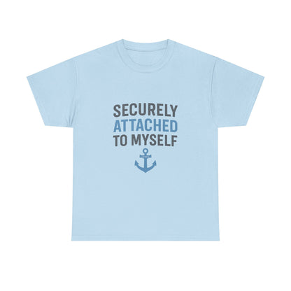 Securely Attached to Myself T-Shirt | Lights | Funny Anchor Attachment Theory Tee