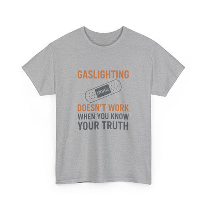 Gaslighting Doesn’t Work – Know Your Truth Ironic Band-Aid Tee | Lights
