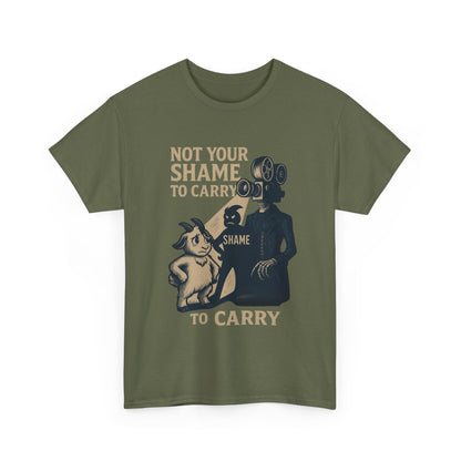Not Your Shame to Carry Dark Col– Ironic Empowerment Tee