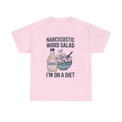 Narcissistic Word Salad – I’m on a Diet | Funny Trauma Recovery Shirt | Lights
