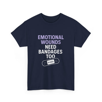 Emotional Wounds Need Bandages Too – Mental Health Awareness T-Shirt | Dark