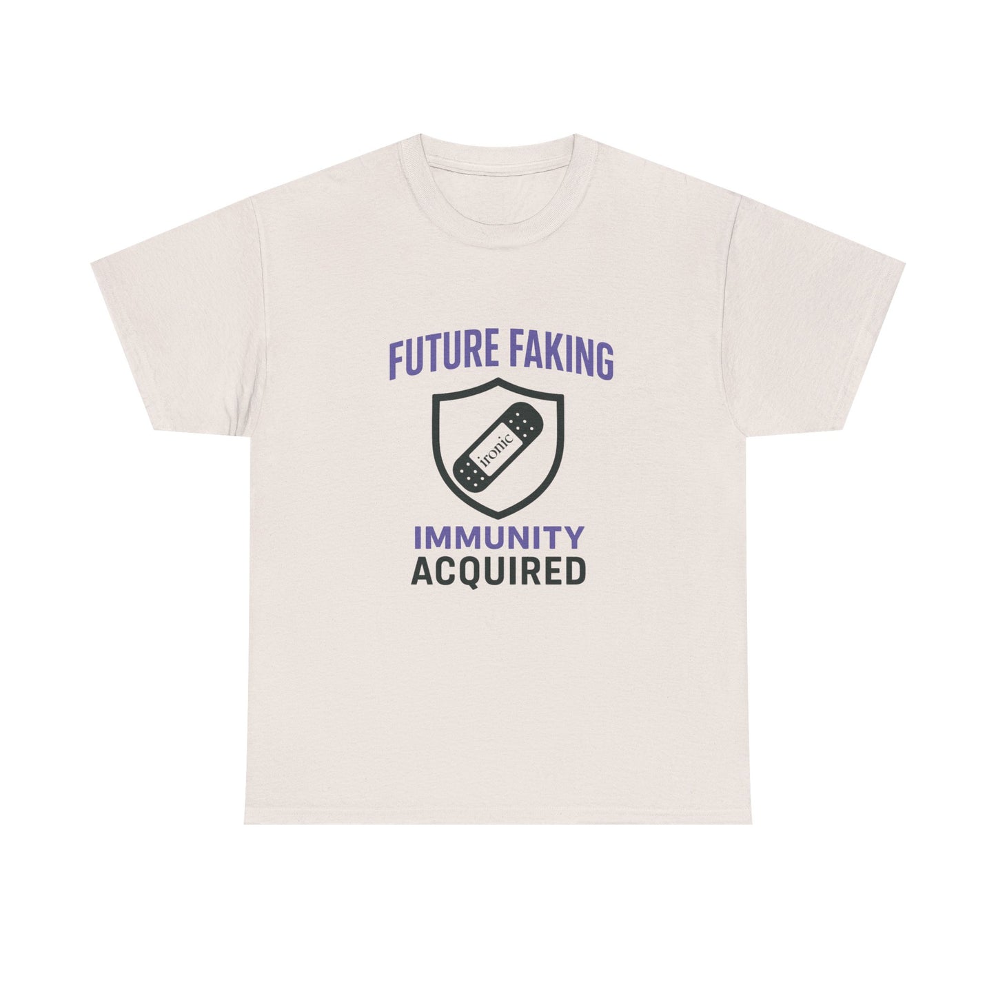 Future Faking Immunity Acquired – Narcissist Armor Tee | Lights