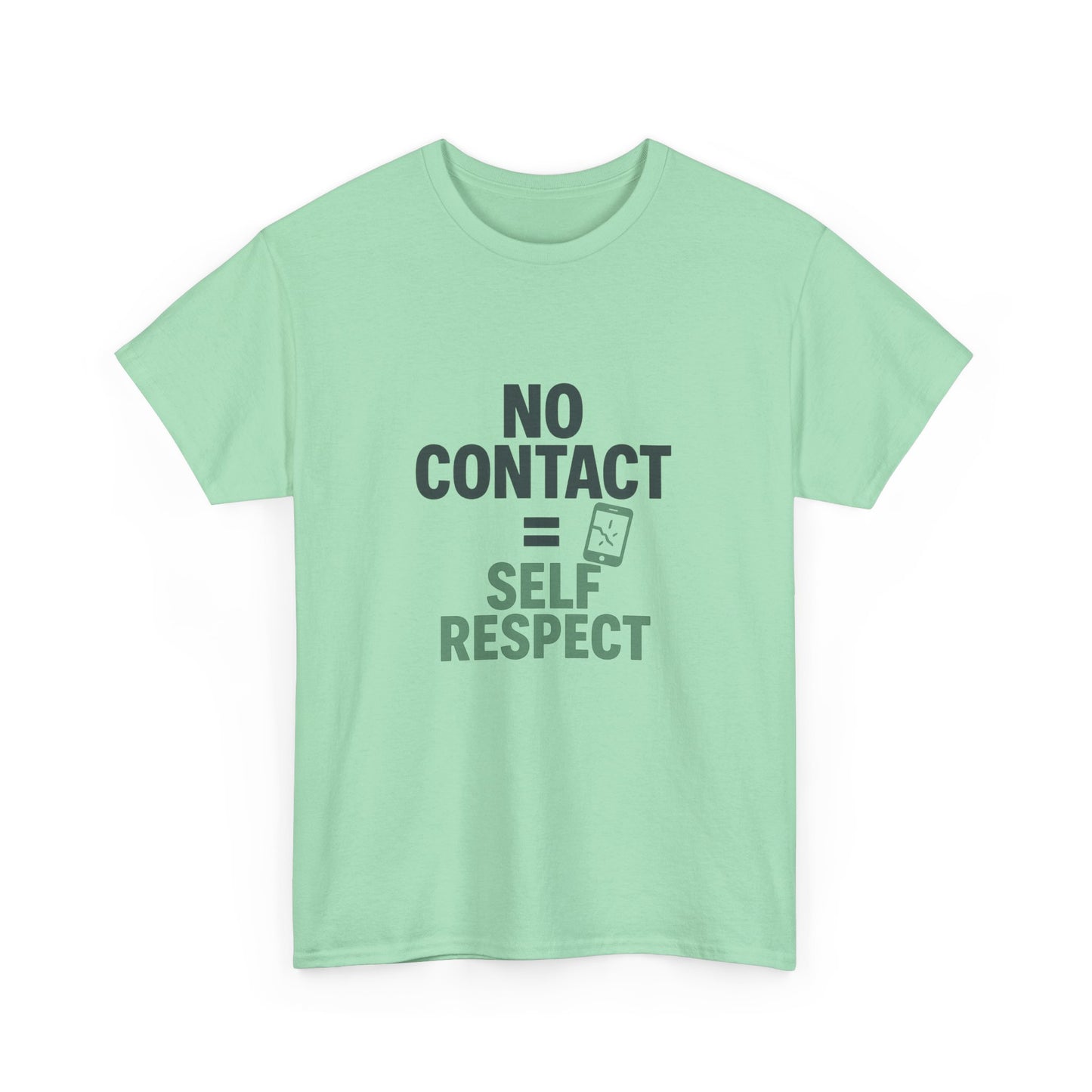 No Contact = Self Respect T-Shirt – Empowerment Tee for Narcissistic Abuse Recovery, Boundaries, and Healing