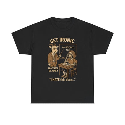 IRONIC Anatomy 101 | Funny Back-to-School | T-Shirt | Teachers and Students