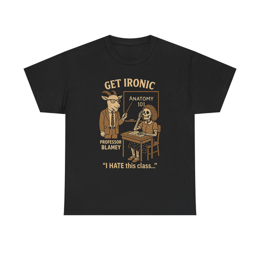 IRONIC Anatomy 101 | Funny Back-to-School | T-Shirt | Teachers and Students