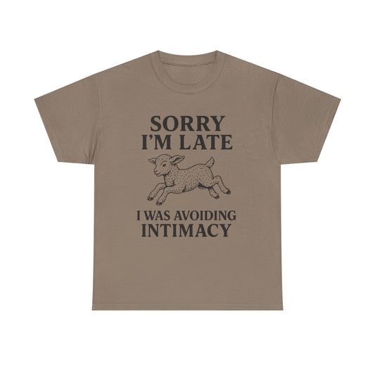 Sorry I’m Late – I Was Avoiding Intimacy | Vintage Lamb T-Shirt